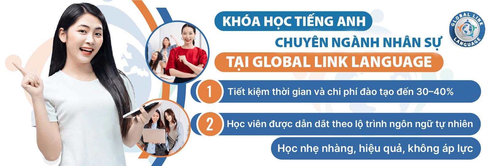 khoá tiếng Anh chuyên ngành Nhân sự tại Global Link Language giúp tiết kiệm tối đa thời gian và công sức nỗ lực