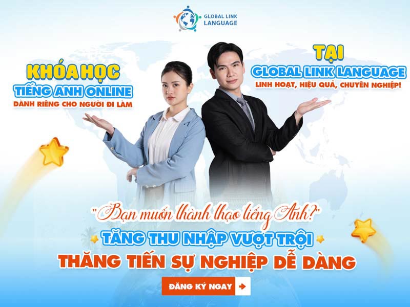 Đăng ký khóa học tiếng Anh online tại Global Link Language