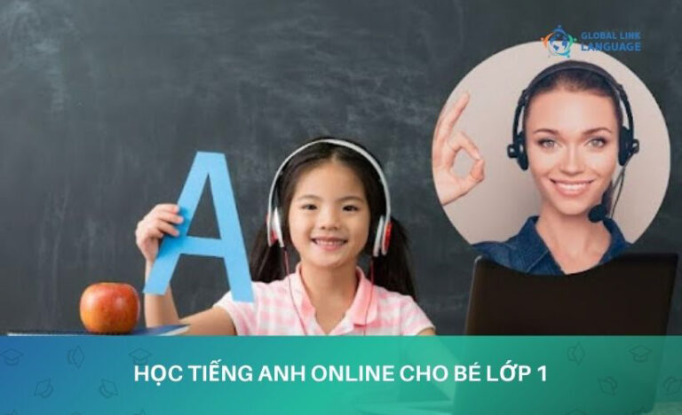 Học tiếng anh online cho bé lớp 1