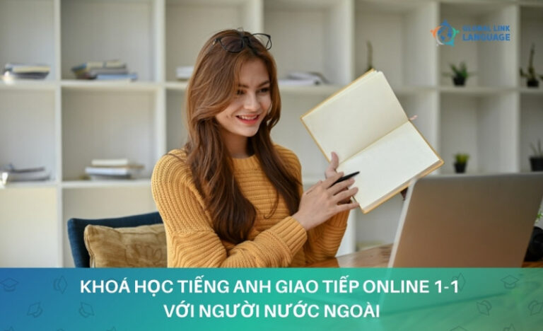 Khoá học tiếng Anh giao tiếp Online 1-1 với người nước ngoài