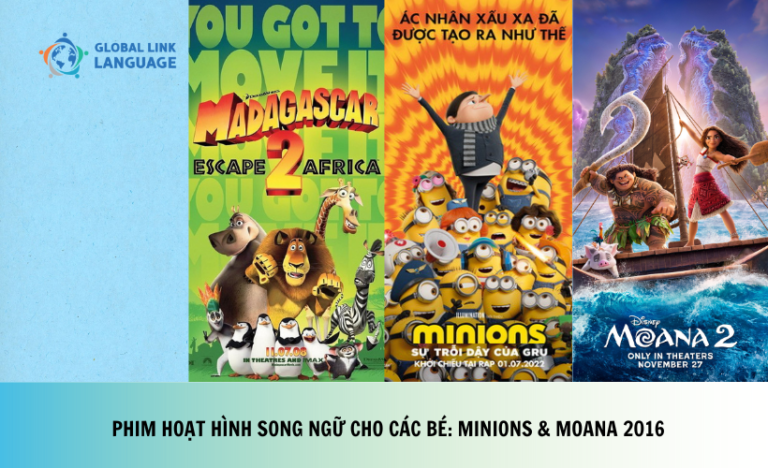 Phim hoạt hình song ngữ cho các bé: Minions & Moana 2016