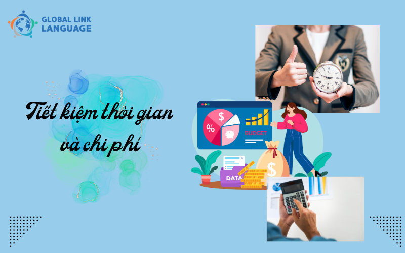 Tiết kiệm thời gian và chi phí