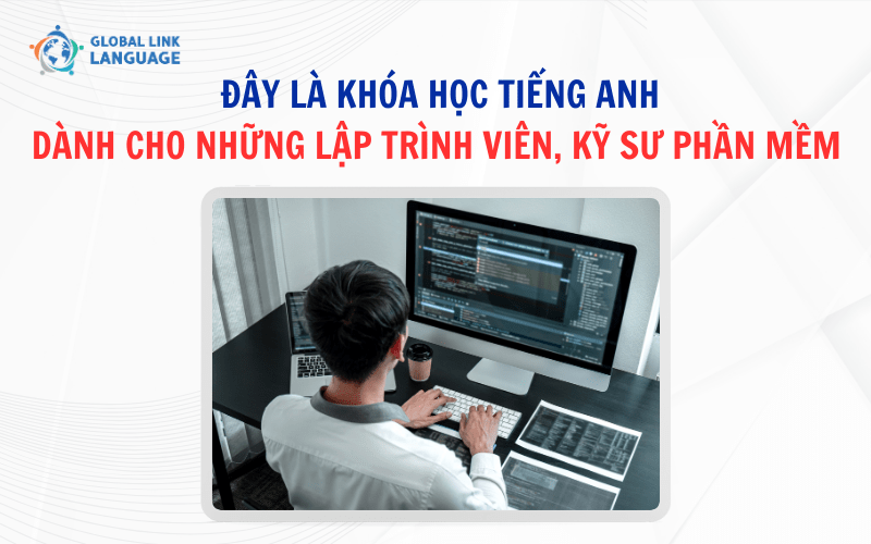 Khóa học tiếng Anh chuyên sâu cho ngành Công nghệ thông tin