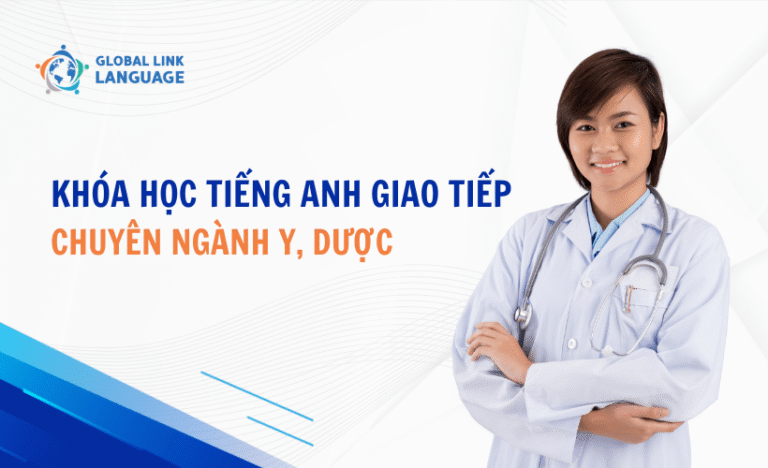 Khóa học tiếng Anh giao tiếp chuyên ngành Y