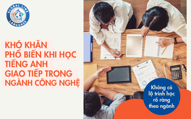 Tiếng Anh giao tiếp trong ngành công nghệ