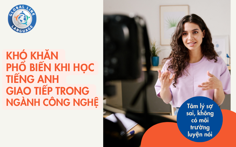 Tiếng Anh giao tiếp trong ngành công nghệ