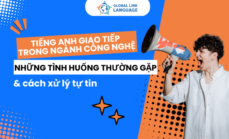 Tiếng Anh giao tiếp trong ngành công nghệ