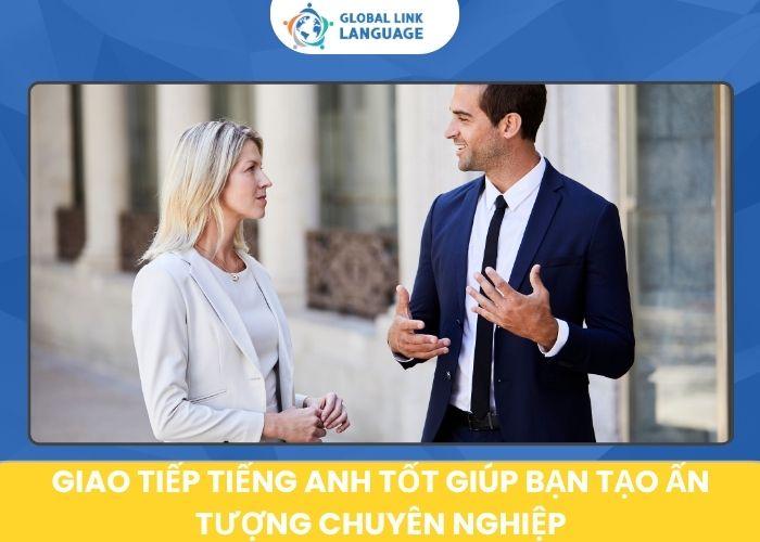 Tiếng Anh Giao Tiếp Cho Người Đi Làm Giúp Bạn Tạo Ấn Tượng Chuyên Nghiệp