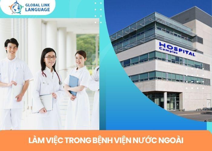 Tiếng Anh chuyên ngàn Y - Làm việc trong bệnh viện nước ngoài