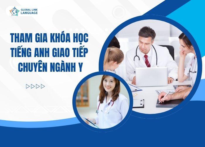 Tham gia khóa học tiếng Anh giao tiếp ngành Y