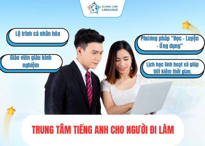 Trung tâm tiếng Anh cho người đi làm Gợi ý địa chỉ uy tín Global Link Language