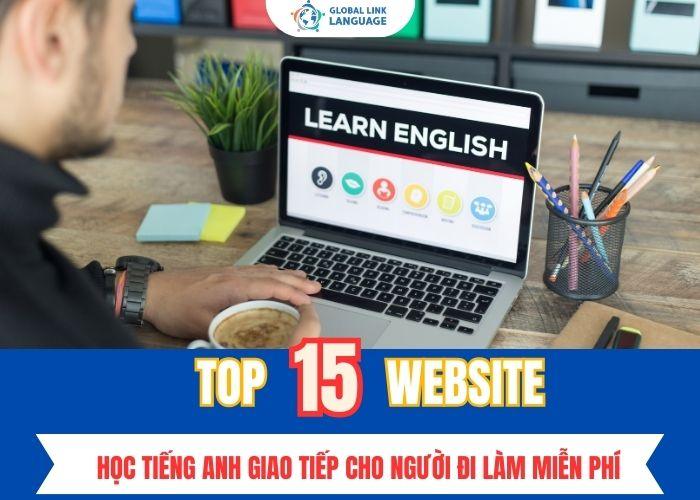 Tiếng Anh giao tiếp cho người đi làm top 15 website miễn phí