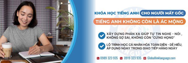 Global Link Language mang đến khóa học tiếng Anh cho người mất gốc