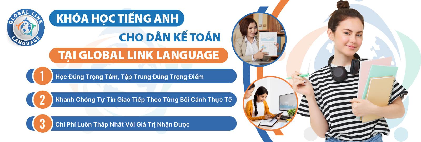 Khóa học tiếng Anh chuyên ngành Kế toán của Global Link Language với lộ trình cá nhân hoá toàn diện