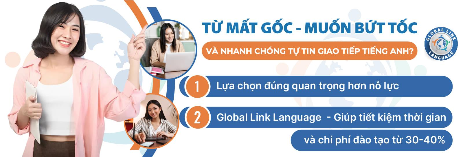 Global Link Language cam kết hoàn tiền 100% nếu học viên khoá học tiếng Anh giao tiếp cho người đi làm không có hiệu quả