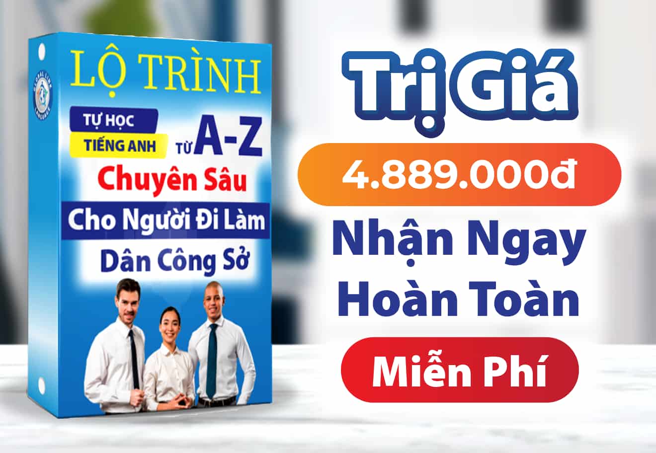Lộ trình tự học tiếng Anh cho người đi làm, dân công sở, free