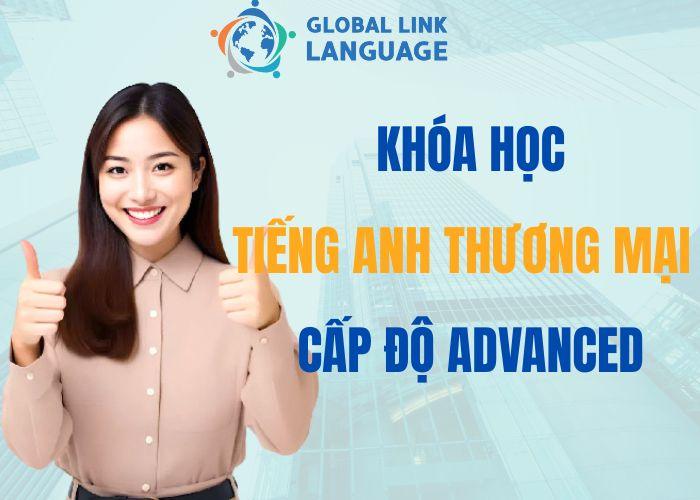 Khóa học tiếng Anh thương mại cấp độ Advanced