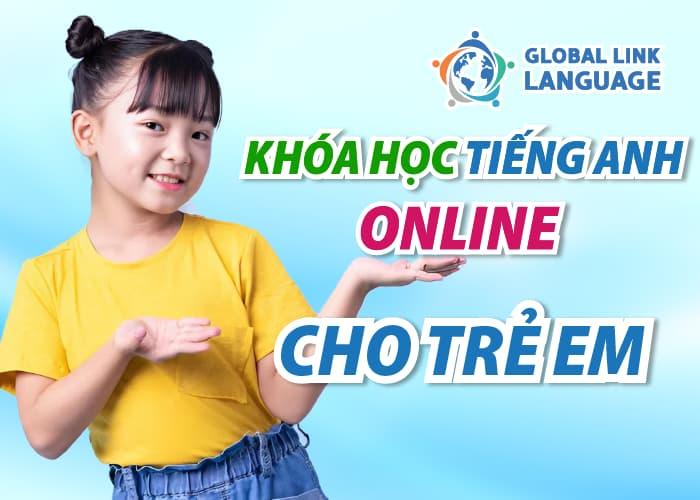 Khóa học tiếng Anh online cho trẻ em