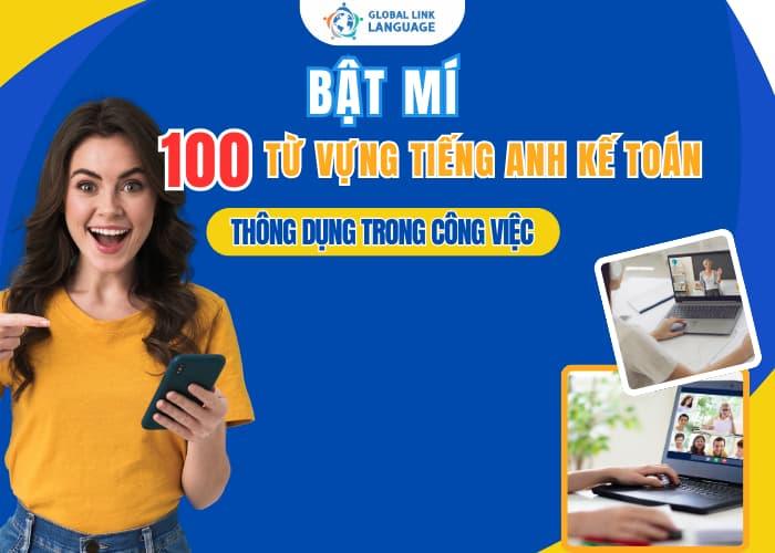 Bat-Mi-100-Tu-Vung-Tieng-Anh-Ke-Toan Bật mí 100 từ vựng tiếng Anh kế toán thông dụng trong công việc hàng ngày