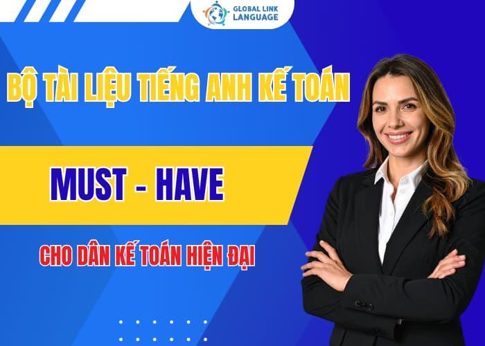 Bo-Tai-Lieu-Tieng-Anh-Ke-Toan-Must-Have Bộ tài liệu tiếng Anh kế toán “must-have” cho dân kế toán hiện đại