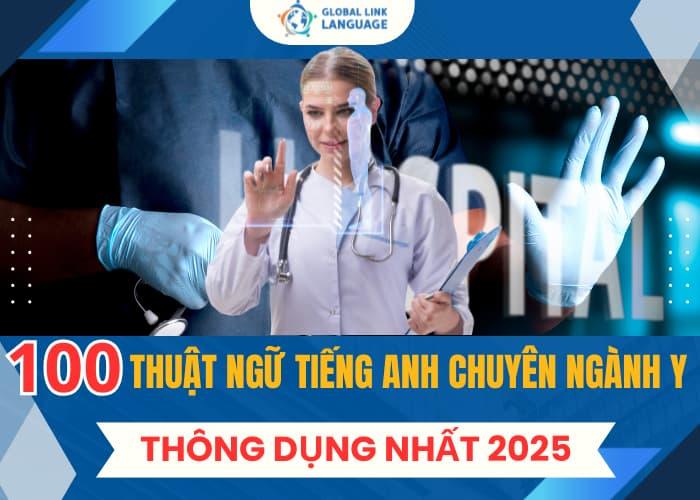 Tổng Hợp 100 Thuật Ngữ Tiếng Anh Chuyên Ngành Y Thông Dụng Nhất 2025