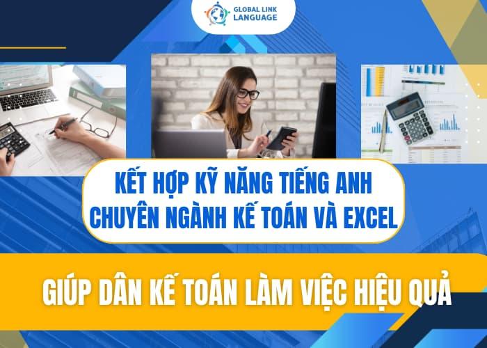 Kết hợp tiếng Anh chuyên ngành kế toán và kỹ năng Excel giúp dân kế toán làm việc hiệu quả