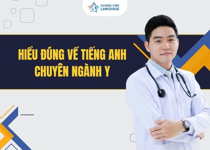 Trước khi học bạn cần hiểu đúng về tiếng Anh chuyên ngành Y