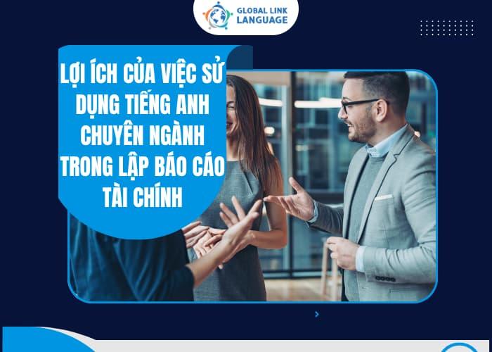 Khi bạn sử dụng tiếng Anh chuyên ngành Kế toán trong lập báo cáo sẽ giúp bạn gây ấn tượng , mở rộng cơ hội sự nghiệp
