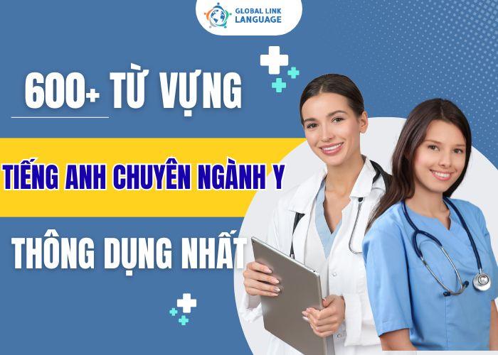 600+ Từ Vựng Tiếng Anh Chuyên Ngành Y Thông Dụng Nhất