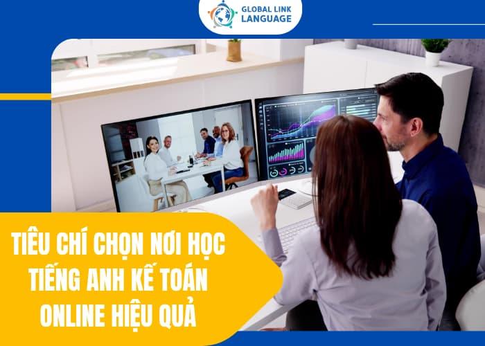 Để nhanh chóng bứt tốc kỹ năng tiếng Anh Kế toán bạn cần lựa chọn nơi học phù hợp và uy tín