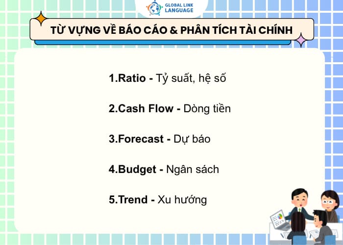 Từ vựng tiếng Anh Kế toán về báo cáo và phân tích tài chính