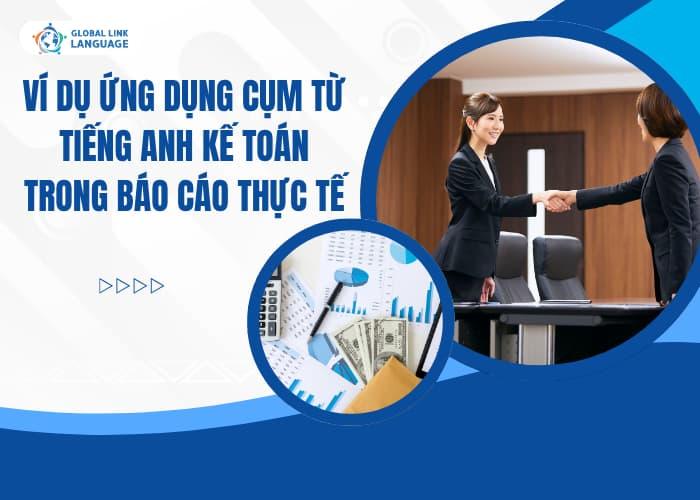 Học tiếng Anh chuyên ngành Kế toán qua những ví dụ cụ thể sẽ giúp bạn học nhanh và hiệu quả hơn