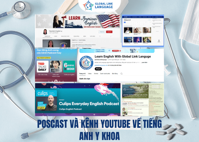 Học qua Podcast và kênh YouTube về tiếng Anh Y khoa