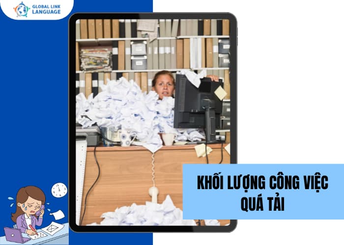 Khối lượng công việc quá tải là một trong những nguyên nhân chính gây ra stress công việc