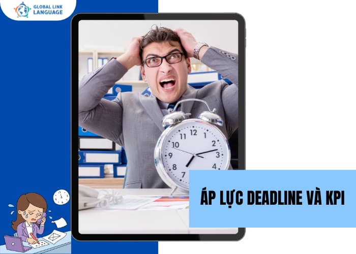 Deadline dồn dập, khối lượng công việc quá nhiều gây ra tình trạng stress công việc