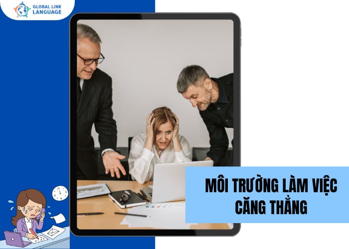 Một môi trường căng thẳng, áp lực, thiếu sự kết nối cũng là nguyên nhân gây ra stress công việc