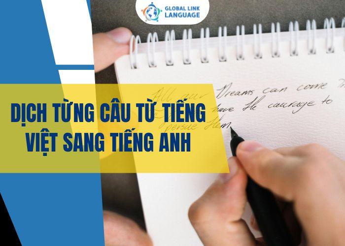 Dịch từng câu từ tiếng Việt sang tiếng Anh