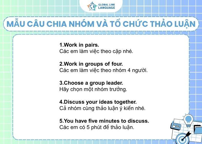 Mẫu câu tiếng Anh cho giáo viên về chia nhóm và tổ chức thảo luận